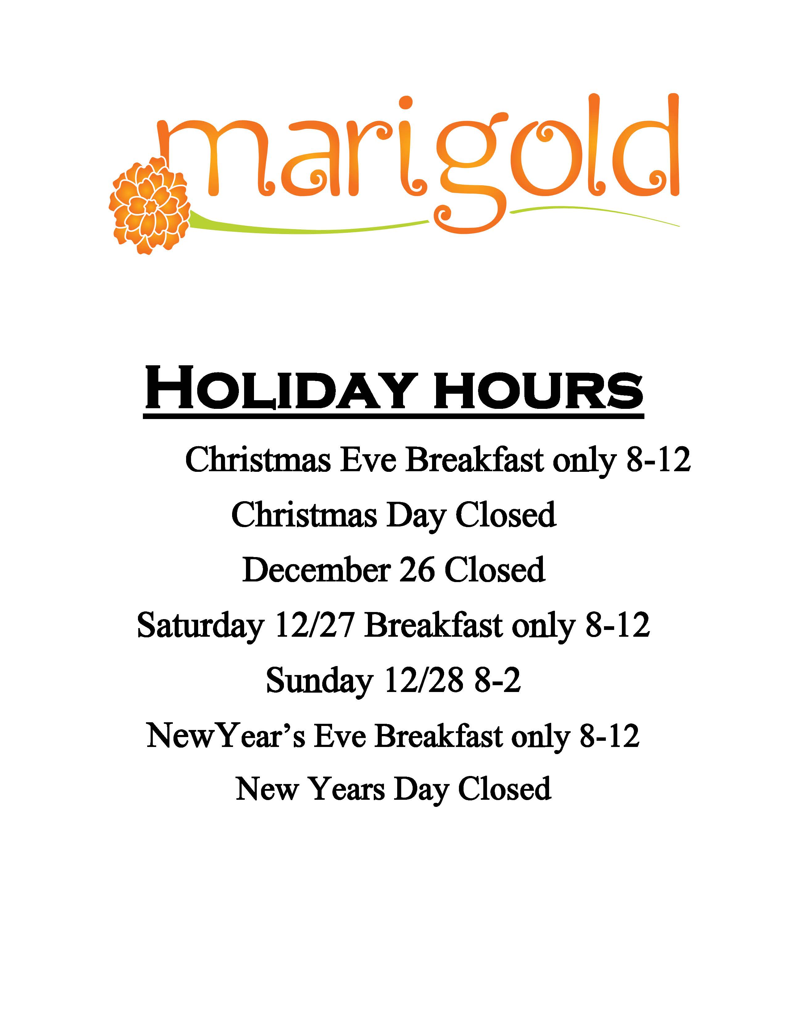 Marigold Holiday Hours 2025